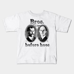 Bros Before Hoes Wright Brothers Kids T-Shirt